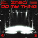 Cover: ZABO - Do My Thing