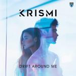 Cover: Krismi - Drift Around Me