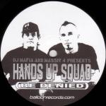 Cover: Hands Up Squad - Be Denied