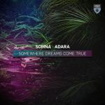 Cover: Somna &amp; Adara - Somewhere Dreams Come True