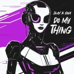 Cover: Kova - Do My Thing