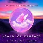 Cover: BassWar &amp;amp;amp;amp;amp;amp; CaoX - Realm Of Fantasy (Lacuna 2025 Anthem)