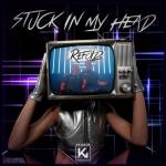 Cover: Refold - Stuck In My Head