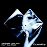 Cover: Disco Lines &amp; Ship Wrek - I Don't Trust A Soul
