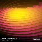Cover: MXTR &amp; Tyler Garrett - Won't Give Up
