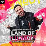 Cover: Blue - Land Of Lunacy (Into The Madness 2025 Anthem)