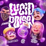 Cover: Trip-Tamine &amp; Only Mind &amp; Buzzter - Lucid Poison