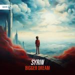 Cover: Syrin - Bigger Dream
