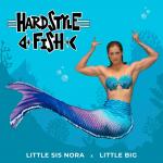 Cover: Little Sis Nora - Hardstyle Fish