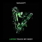 Cover: Lister - Touch My Body