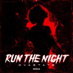 Cover: Dvastate - Run The Night