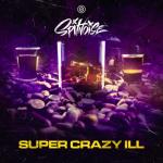 Cover: Spitnoise - Super Crazy Ill