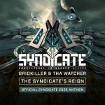 Cover: Tha Watcher - The Syndicate&rsquo;s Reign (Official SYNDICATE 2025 Anthem)