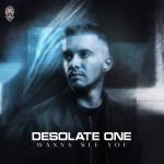 Cover: Desolate One - Wanna See You