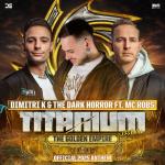 Cover: The Dark Horror - The Golden Empire (Official Titanium Anthem 2025)