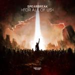 Cover: Spearbreak - For All Of Us