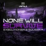 Cover: Executioner - None Will Survive