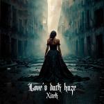 Cover: Xirek - Love's Dark Haze