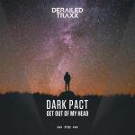Cover: Dark Pact - Get Out Of My Head