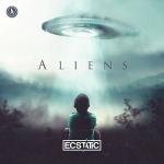 Cover: Ecstatic - Aliens