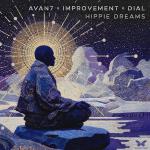 Cover: Avan7 &amp; Improvement &amp; Dial - Hippie Dreams