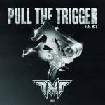 Cover: TNT - Pull The Trigger