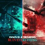 Cover: INNOV8 - Ruin Everything