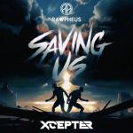 Cover: Xcepter - Saving Us