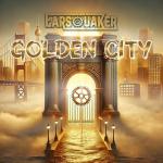 Cover: Earsquaker - Golden City