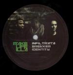 Cover: Infiltrata &amp; Breaker &amp; Identity - Make Life Illa