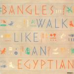Cover: The Bangles - Walk Like An Egyptian