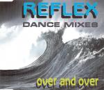Cover: Reflex - Over And Over (Single)