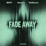 Cover: MOTI - Fade Away