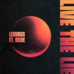 Cover: Lexurus ft. Diede - Live The Lie