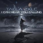Cover: Talla 2xlc - I Can Hear You Calling