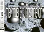 Cover: Burnie B. - The Music Turns Me On (Radio Version)
