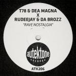 Cover: T78 &amp; Dea Magna &amp; Rudeejay &amp; Da Brozz - Rave Nostalgia