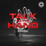 Cover: Adaro - Talk To The Hand