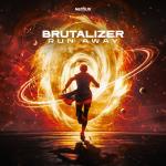 Cover: Brutalizer - Run Away