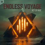 Cover: Act of Rage - Endless Voyage