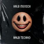 Cover: AKA - Halb Mensch Halb Techno