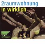 Cover: 2raumwohnung - Wirklich Sein