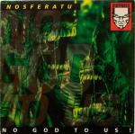 Cover: nosferatu - No God To Us!