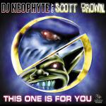 Cover: Neophyte &amp;amp;amp;amp; Scott Brown - Never Forgotten