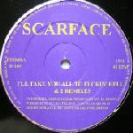 Cover: Scarface - I'll Take You All To F#ckin' Hell