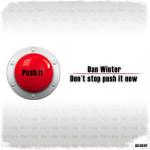 Cover: Dan Winter - Don't Stop Push It Now (Radio Edit)