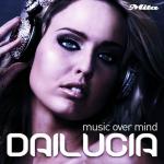 Cover: Dailucia - Music Over Mind