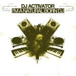 Cover: DJ Activator - I'm A Natural Born DJ