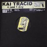 Cover: Kai Tracid - 4 Just 1 Day