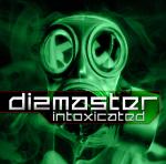 Cover: Dizmaster - Intoxicated (Original Reverse Bass Mix)